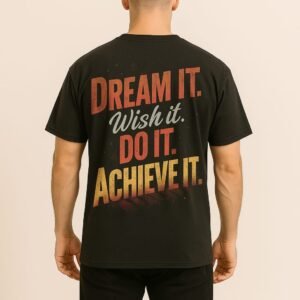 Dream It. Wish It. – Unisex Oversized T-Shirt