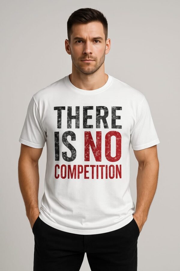 There Is No Competition – Unisex Oversized T-Shirt