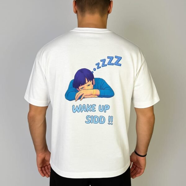 Wake up sid - Unisex Oversized T-Shirt