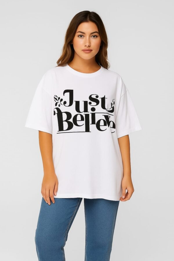 Just Believe – Unisex Oversized T-shirt