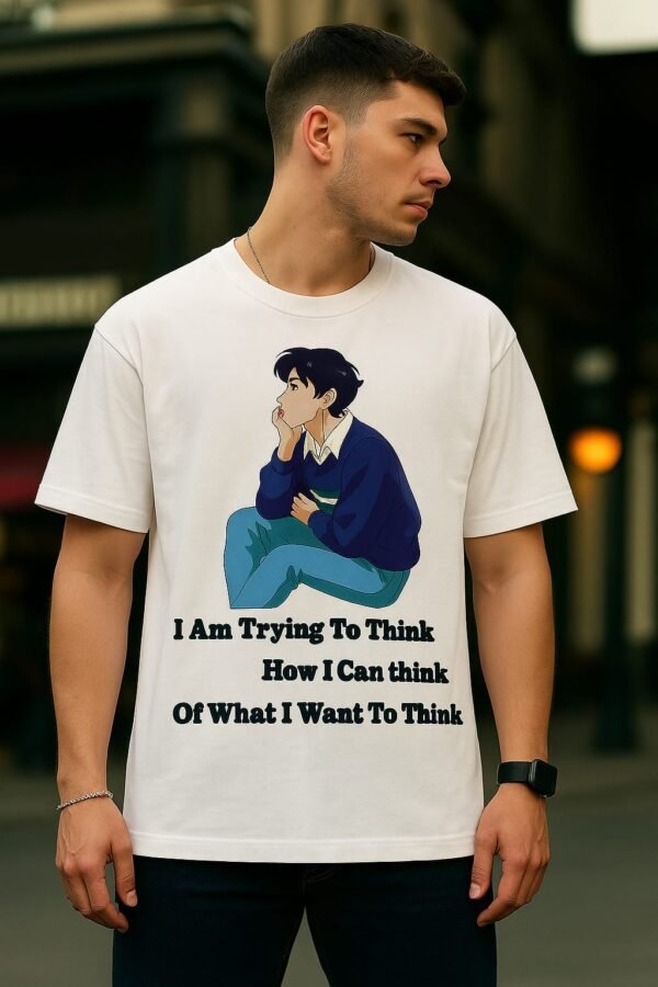 I Am Trying to Think – Unisex Oversized T-Shirt